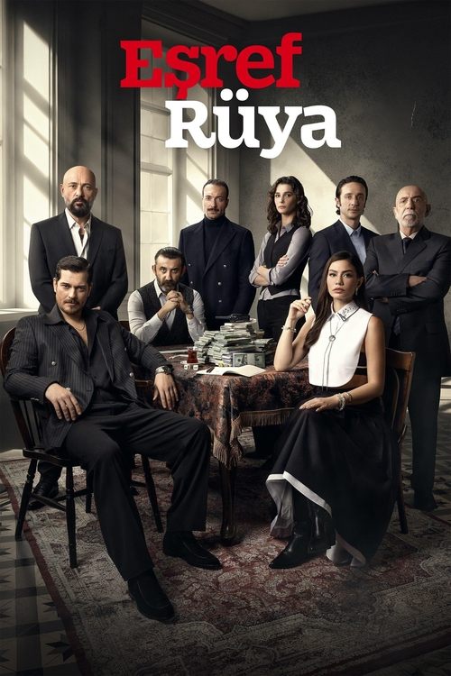 دانلود سریال ترکی Esref Rüya 2025